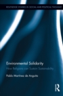 Environmental Solidarity : How Religions Can Sustain Sustainability - eBook