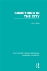 Something in the City (RLE Banking & Finance) - eBook