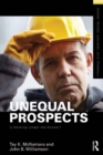 Unequal Prospects : Is Working Longer the Answer? - eBook
