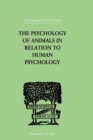 The Psychology of Animals in Relation to Human Psychology - eBook