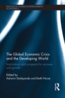 The Global Economic Crisis and the Developing World : Implications and Prospects for Recovery and Growth - eBook
