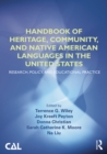Handbook of Heritage, Community, and Native American Languages in the United States : Research, Policy, and Educational Practice - eBook