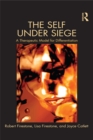 The Self Under Siege : A Therapeutic Model for Differentiation - eBook