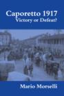 Caporetto 1917 : Victory or Defeat? - eBook