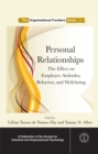 Personal Relationships : The Effect on Employee Attitudes, Behavior, and Well-being - eBook