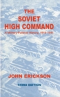 The Soviet High Command: a Military-political History, 1918-1941 : A Military Political History, 1918-1941 - eBook