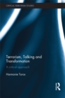 Terrorism, Talking and Transformation : A Critical Approach - eBook