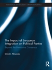 The Impact of European Integration on Political Parties : Beyond the Permissive Consensus - eBook