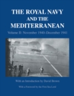 The Royal Navy and the Mediterranean : Vol.II: November 1940-December 1941 - eBook