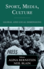 Sport, Media, Culture : Global and Local Dimensions - eBook