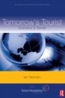 Tomorrow's Tourist:  Scenarios & Trends - eBook