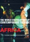 World Encyclopedia of Contemporary Theatre : Africa - eBook