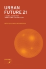 Urban Future 21 : A Global Agenda for Twenty-First Century Cities - eBook