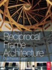 Reciprocal Frame Architecture - eBook