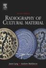 Radiography of Cultural Material - eBook