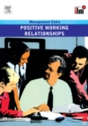 Positive Working Relationships Revised Edition - eBook
