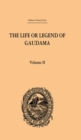 The Life or Legend of Gaudama the Buddha of the Burmese: Volume II - eBook