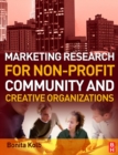 Marketing Research for Non-profit, Community and Creative Organizations - eBook