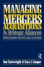 Managing Mergers Acquisitions and Strategic Alliances - eBook