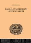 Racial Synthesis in Hindu Culture - eBook