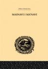 Masnavi I Ma'navi : The Spiritual Couplets of Maulana Jalalu-'D-Din Muhammad Rumi - eBook