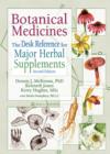 Botanical Medicines : The Desk Reference for Major Herbal Supplements, Second Edition - eBook