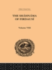 The Shahnama of Firdausi : Volume VIII - eBook