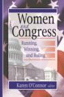 Women and Congress : Running, Winning, and Ruling - eBook