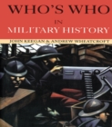 Who's Who in Military History : From 1453 to the Present Day - eBook