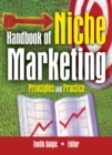 Handbook of Niche Marketing : Principles and Practice - eBook