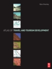 Atlas of Travel and Tourism Development - eBook