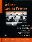 Achieve Lasting Process Improvement - eBook