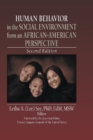 Human Behavior in the Social Environment from an African-American Perspective : Second Edition - eBook