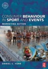 Consumer Behaviour in Sport and Events - eBook