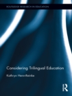 Considering Trilingual Education - eBook