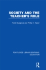 Society and the Teacher's Role (RLE Edu N) - eBook