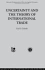 Uncertainty and the Theory of International Trade - eBook