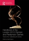 Handbook of the London 2012 Olympic and Paralympic Games : Volume Two: Celebrating the Games - eBook
