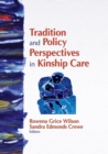 Tradition and Policy Perspectives in Kinship Care - eBook