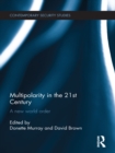 Multipolarity in the 21st Century : A new world order - eBook