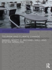Tourism and Climate Change : Impacts, Adaptation and Mitigation - eBook