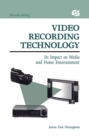 Video Recording Technology : Its Impact on Media and Home Entertainment - eBook