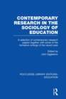 Contemporary Research in the Sociology of Education (RLE Edu L) - eBook