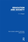 Education and Society (RLE Edu L) - eBook