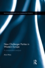 New Challenger Parties in Western Europe : A Comparative Analysis - eBook