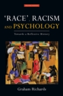 Race, Racism and Psychology : Towards a Reflexive History - eBook