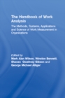 The Handbook of Work Analysis : Methods, Systems, Applications and Science of Work Measurement in Organizations - eBook