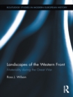 Landscapes of the Western Front : Materiality During the Great War - eBook