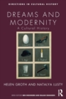Dreams and Modernity : A Cultural History - eBook