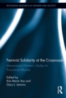 Feminist Solidarity at the Crossroads : Intersectional Women’s Studies for Transracial Alliance - eBook